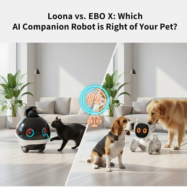 Loona vs. EBO X: Which AI Companion Robot is Right for Your Pet?